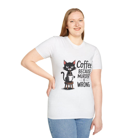 Coffee Because Murder Is Wrong Tee